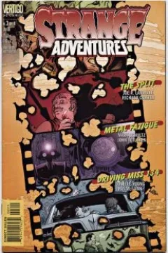 The Split; Driving Miss 134; Metal Fatigue