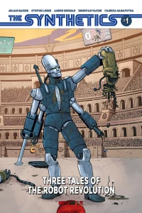 Three Tales of the Robot Revolution!