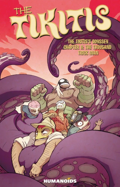 Cover of The Tikiti's Odyssey Chapter II: The Thousand Trick Man