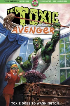 The Toxic Avenger (Trade Paperback) #3