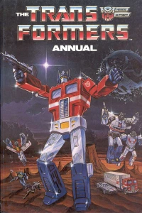 To a Power Unknown!; The Return of the Transformers; State Games; Victory!; The Mission