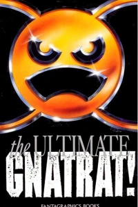 The Ultimate Gnatrat!