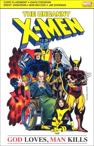 Cover of The Uncanny X-Men: God Loves, Man Kills