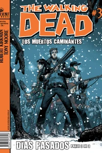 Días Pasados Parte 3 de 3