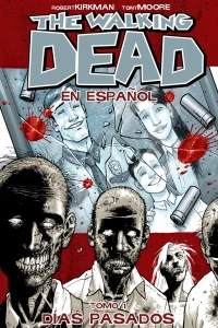 Tomo 1: Dias Pasados