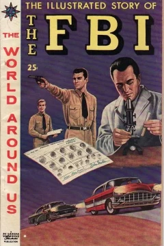 The Illustrated Story of the FBI