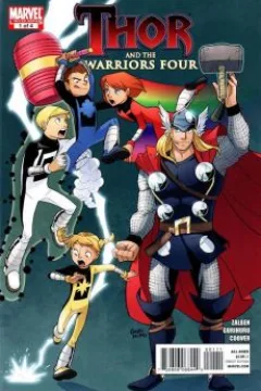 Thor and The Warriors Four?