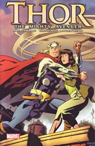 Cover of Thor: The Mighty Avenger: The God Who Fell To Earth