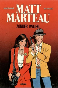 Matt Marteau: Zonder twijfel