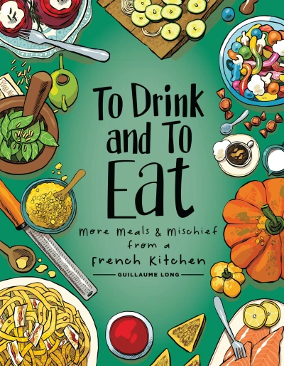 Cover of Volume 2: More Meals & Mischief from a French Kitchen