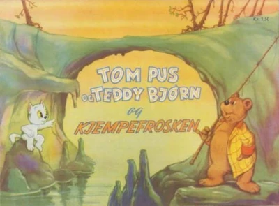 Cover of Tom Pus og Teddy Bjorn og Kjempefrosken
