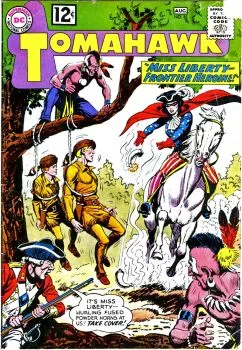 Cover of The Strange Omens of the Indian Seer: Tomahawk's Frontier Valet; Miss Liberty - - Frontier Heroine