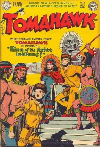 Cover of Tomahawk -- King of the Azteks