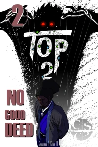 No Good Deed