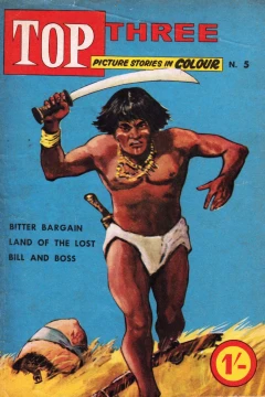 Bitter Bargain; Land of the Lost; Bill and Boss