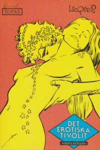 Det erotiska tivolit: Första kvällen