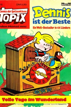 Dennis ist der Beste - Tolle Tage im Wunderland