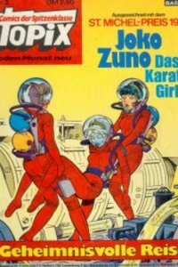 Joko Zuno das Karategirl - Geheimnisvolle Reise