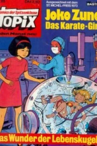 Joko Zuno das Karategirl - Das Wunder der Lebenskugel
