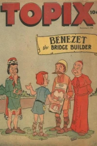 Benezet the Bridge Builder