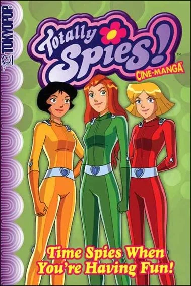 Cover of Time Spies when You're Having Fun!