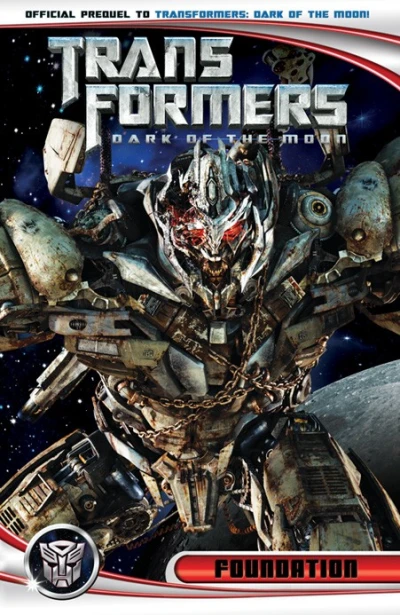 Cover of Transformers 3 Movie Prequel Foundation TPB