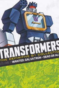 Wanted: Galvatron - Dead or Alive