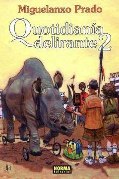 Quotidianía delirante 2