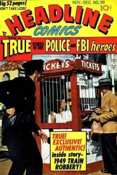 TRUE! EXCLUSIVE! AUTHENTIC! inside story - 1949 TRAIN ROBBERY!