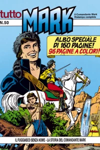 Il Fuggiasco Senza Nome - La Storia del Comandante Mark