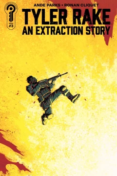 Tyler Rake: An Extraction Story #3