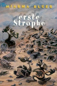 Miasma Blues 1: erste Strophe