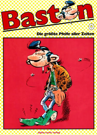Cover of Baston 0 - Die größte Pfeife aller Zeiten