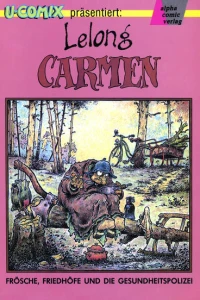 Carmen 5 - Frösche, Friedhöfe und die Gesundheitspolizei