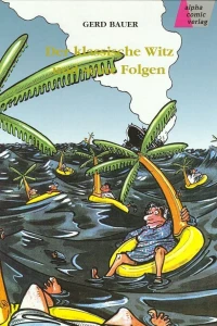 Der klassische Witz und seine Folgen