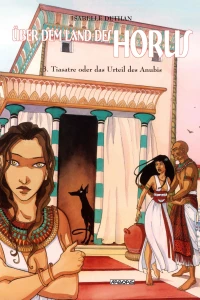 Tiasatre oder das Urteil des Anubis