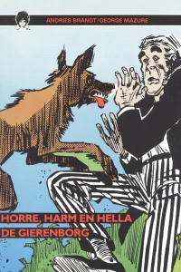 Horre, Harm en Hella: De Gierenborg