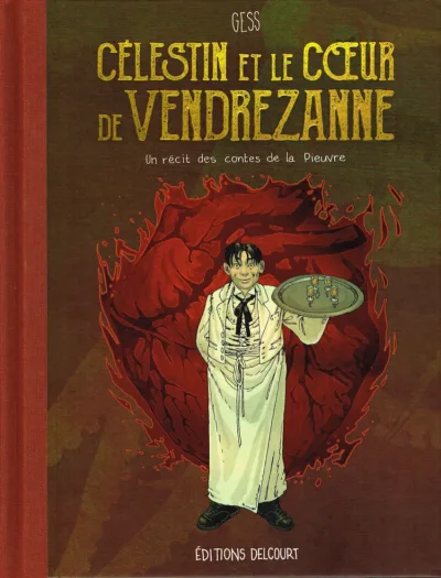Cover of Célestin et le Coeur de Vendrezanne