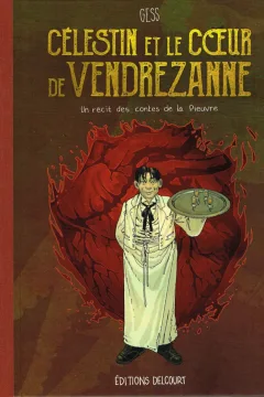 Célestin et le Coeur de Vendrezanne