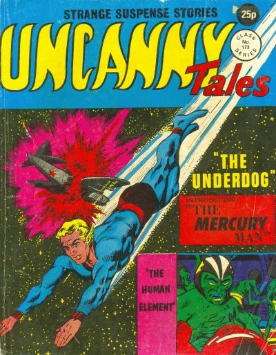 Cover of The Underdog ; The Mercury Man ; The Human Element