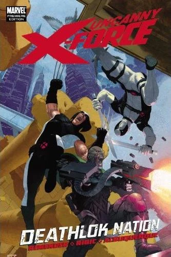 Cover of Uncanny X-Force: Deathlok Nation