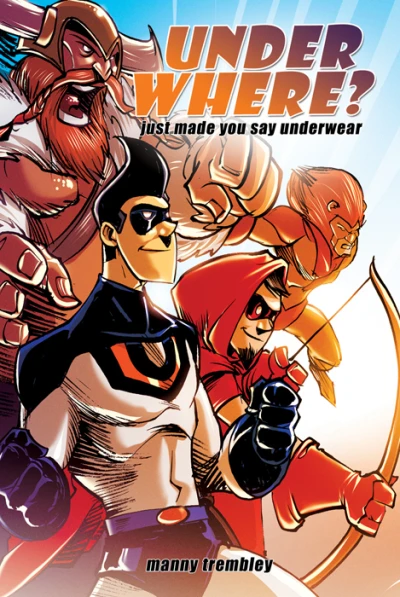 Cover of Just Made You Say Underwear