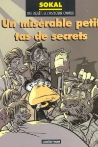Un misérable petit tas de secrets