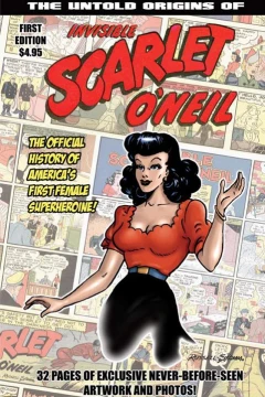 The Untold Origins of Scarlet O' Neil