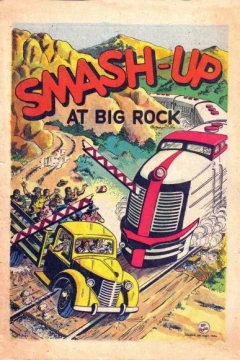 Smash-Up At Big Rock