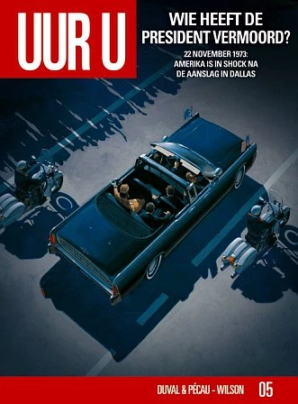 Cover of Wie Heeft de President Vermoord?