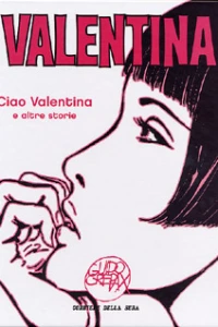 Ciao Valentina e altre storie