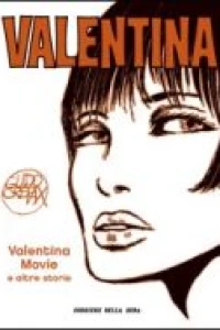 Valentina Movie e altre storie