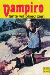 Tante wil bloed zien