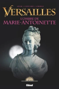 L'Ombre de Marie-Antoinette